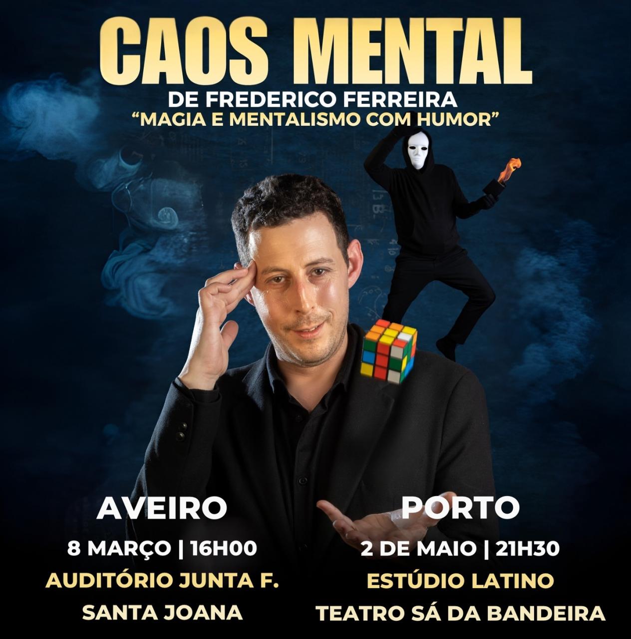 "Caos Mental" - Um espet&aacute;culo de magia, mentalismo e humor com Frederico Ferreira